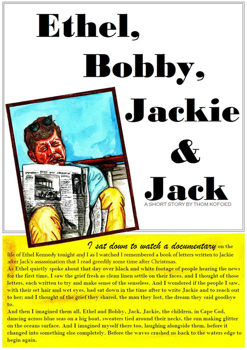 Thom Kofoed - Ethel, Bobby, Jackie and Jack.